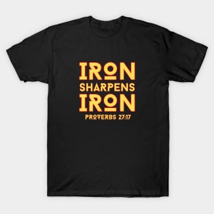 Iron Sharpens Iron | Christian Typography T-Shirt